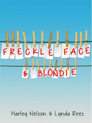 cover image of Freckle Face & Blondie